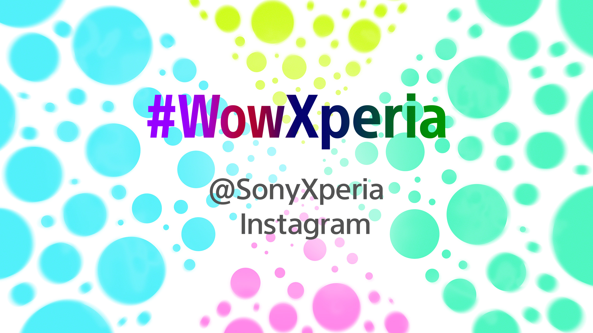 #WowXperia @SonyXperia Instagram